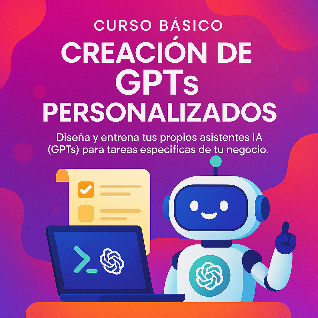 Herramientas de construcción y personalización para el curso de Creación de GPTs