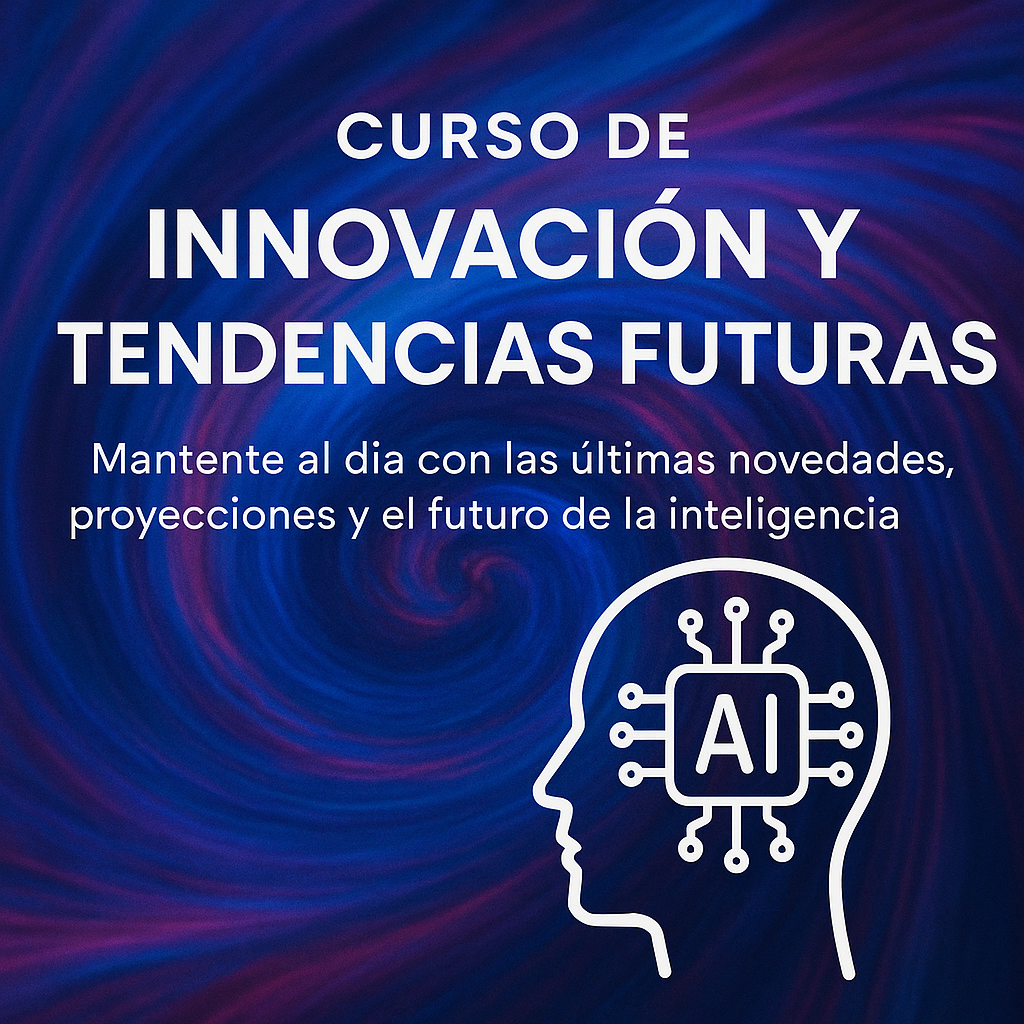 Portada del Curso Innovación y Tendencias Futuras en IA